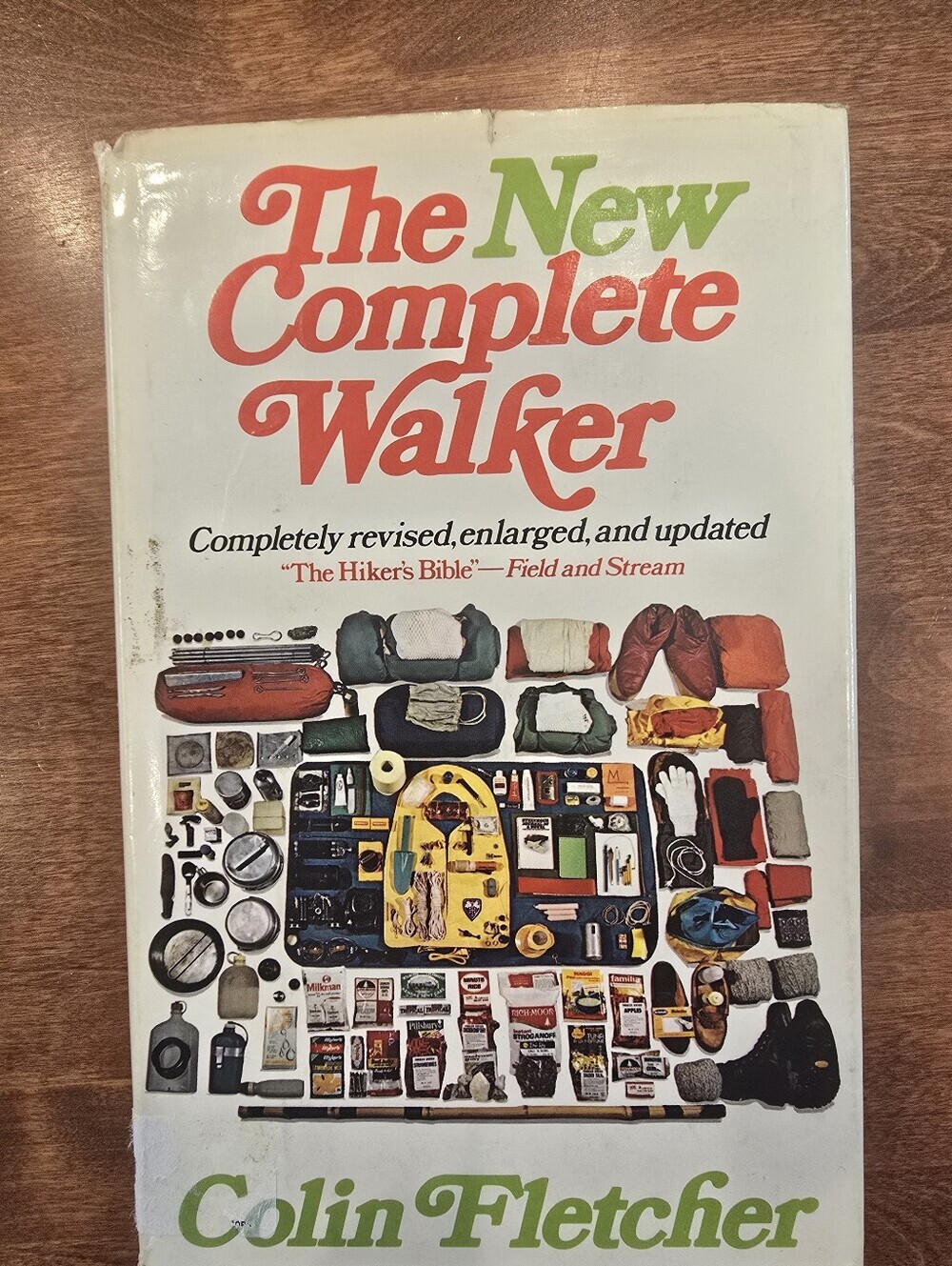 The Complete Walker by Colin Fletcher  1968, 1974 The Hikers Bible VTG 4th print